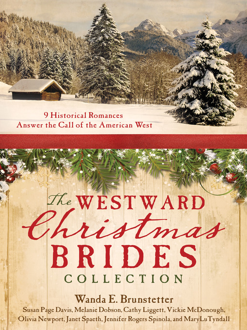Title details for The Westward Christmas Brides Collection by Wanda E. Brunstetter - Available